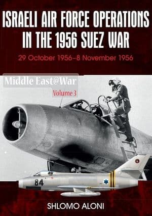 Israeli Air Force Operations in the 1956 Suez War