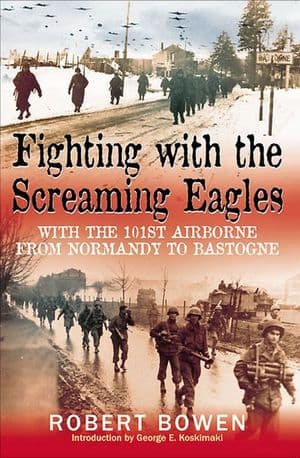 Fighting with the Screaming Eagles