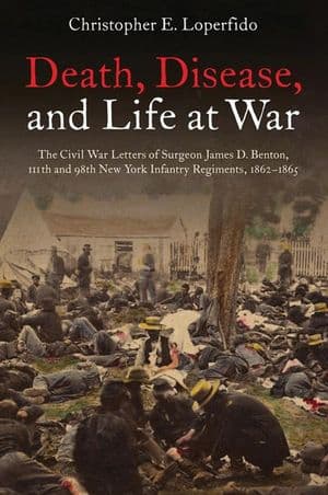 Death, Disease, and Life at War