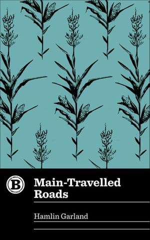 Buy Main-Travelled Roads at Amazon