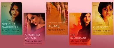 manju kapur books: difficult daughters, home, the immigrant, etc.