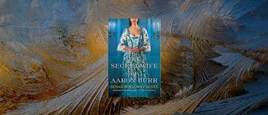 Secret Wife of Aaron Burr Giveaway