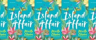 island affair a new romance book by priscilla oliveras